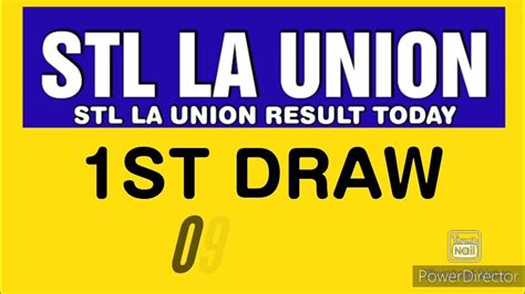 stl la union result today 1st draw|STL LA UNION RESULT TODAY 1ST DRAW DECEMBER 10, .
